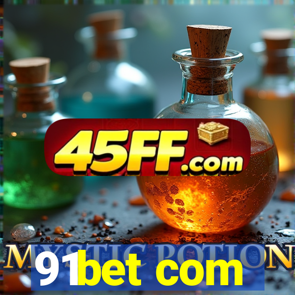 91bet com